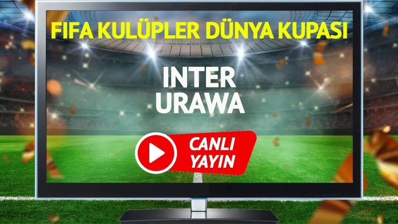 Inter Urawa Maçı CANLI! Hakan Çalhanoğlu Sahada Mı?