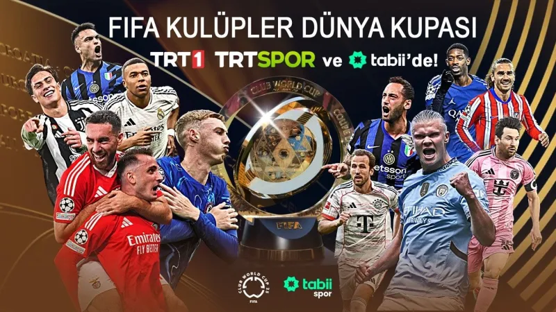FIFA Kulüpler Dünya Kupası heyecanı TRT’de