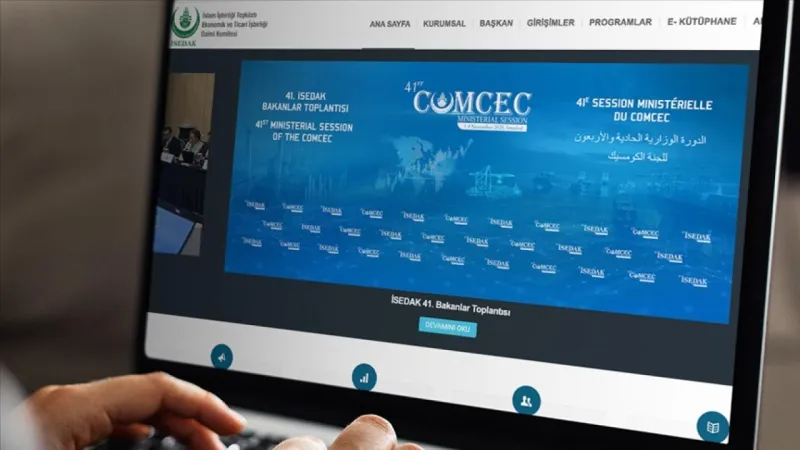 İSEDAK 41. Bakanlar Toplantısı İstanbul'da başlayacak