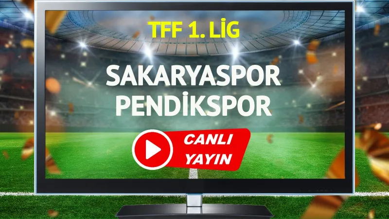 Sakaryaspor Pendikspor Maçı CANLI! Şifresiz İzle (Tıkla)