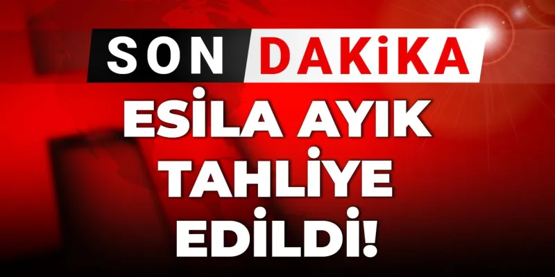 Esila Ayık Serbest! İmamoğlu Protestosunda Şok Tahliye Kararı
