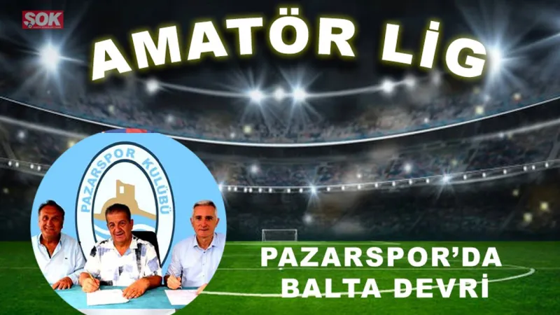 Pazarspor’da Balta devri
