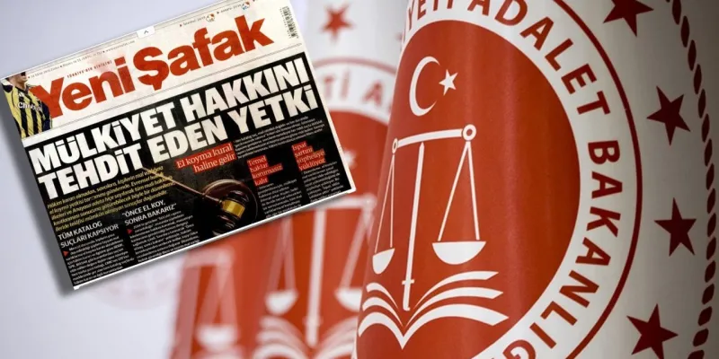 AKP'ye Şok Eleştiri: Yeni Şafak'tan Yargı Paketine İsyan!
