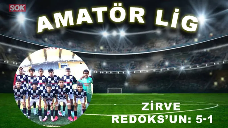 Zirve Redoks’un: 5-1